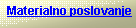 Text Box: Materialno poslovanje